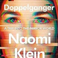 ePUB Download Doppelganger: A Trip into the Mirror World All Chapters