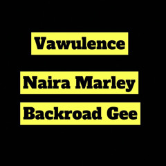 Vawulence (feat. BackRoad Gee)