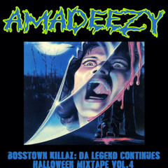 Halloween Mix Volume 4 Bosstown Killaz Da Legend Continues
