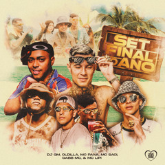 Set Final de Ano (feat. Dj GM, Love Funk, MC Lipi & MC Saci)