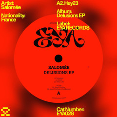 PREMIERE: A2. Salomée - Hey23 (EYA028)