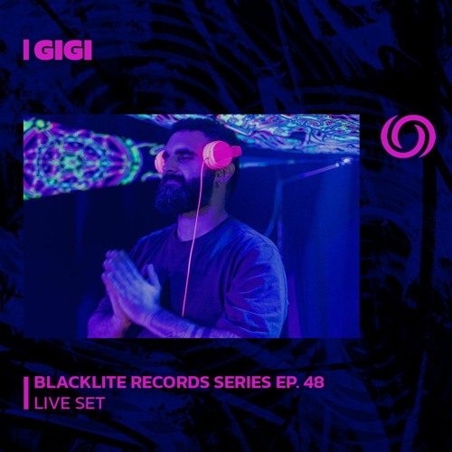 GIGI | Blacklite Records Series Ep. 48 | 25/07/2023
