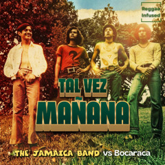 Tal Vez Mañana - Reggae Soul Radio Edit