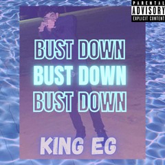 Related tracks: BUST DOWN {PROD.REIGN FREEDOM}