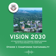 Vision 2030 #1: Championing sustainability