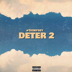 👊🏾Deter 2!👊🏾