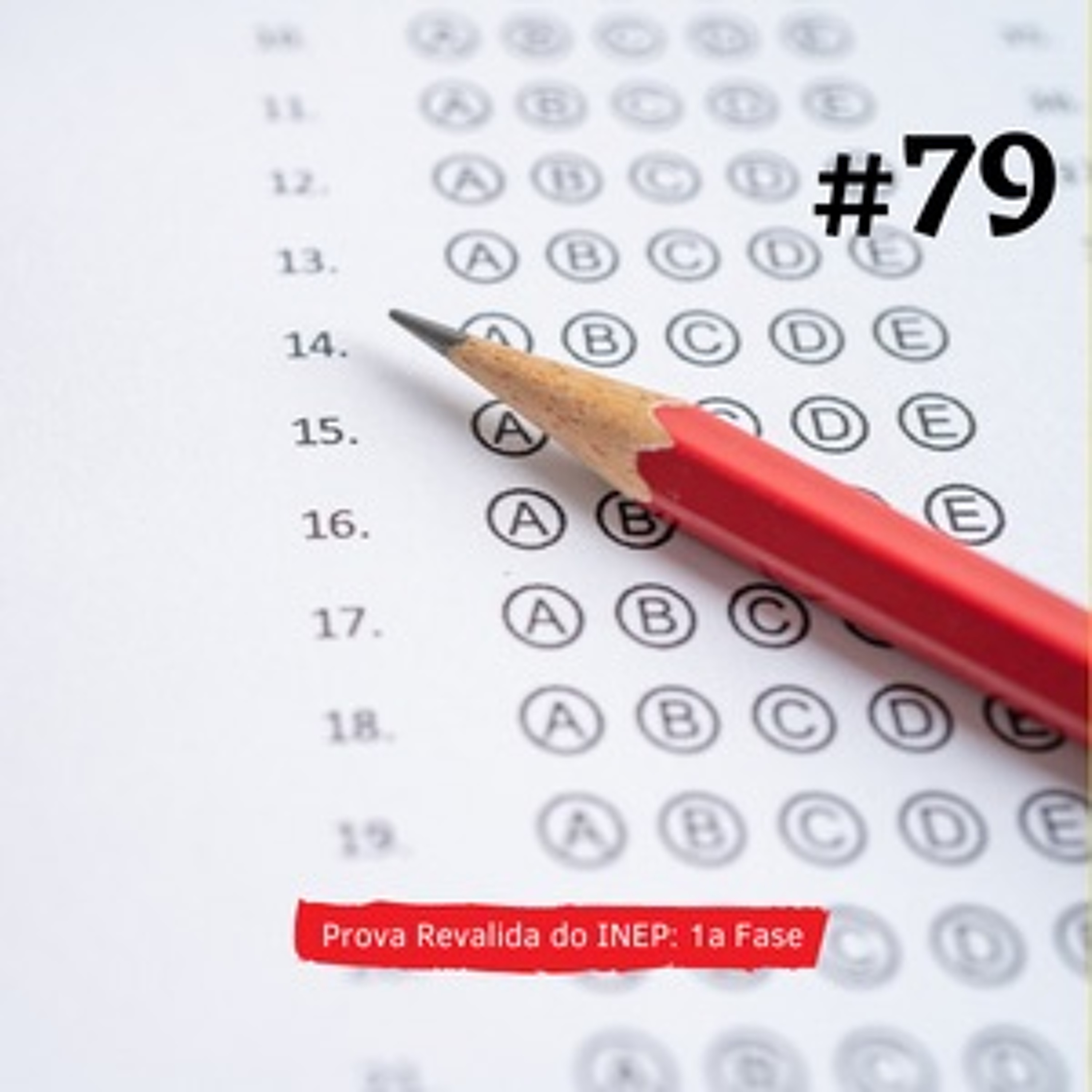 MedZD#79- 10 Dicas para Prova do Revalida INEP- 1a Fase episode artwork