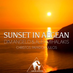 Dim Angelo & Alex Mihalakis - Sunset In Aegean ( Original Mix )