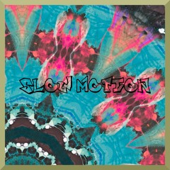 Slow Motion (feat. Mila)