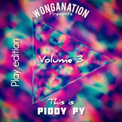 Wonganation Presents - This Is 'Piddy Py' Vol. 3