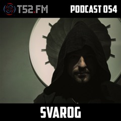 T52.FM Podcast 054 - Svarog