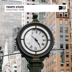 Tempo State - Wasting Time
