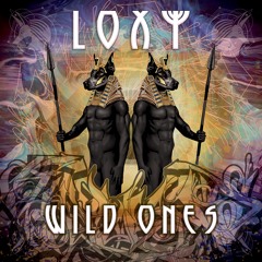 Loxy - Wild Ones
