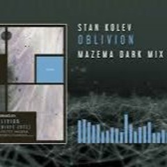 Stan Kolev - Oblivion