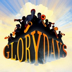 GLORY DAYS - BIG BAND HORNS