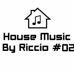 House Music By Riccio #02