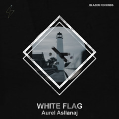 Aurel Asllanaj - White Flag