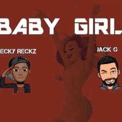 Baby Girl - Reckz x JG