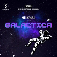 Noe Bortolussi pres. GALACTICA #058 [Saturo Sounds]