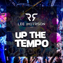 DJ Lee Morrison - Up The Tempo