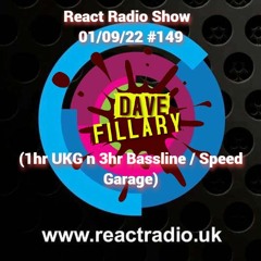 React Radio Show 01 - 09 - 22 (1hr UKG - 3hr Bassline N Speed Garage)