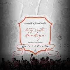 Dirty South Dandiya - RAS XV 2023 (with sfx) [1st Place] (ft. ROVA)