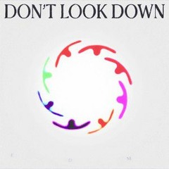 San Holo - DON'T LOOK DOWN (ft. Lizzy Land) (Emohz Remix)