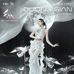 DƯƠNG GIAN - Em Xinh Say Hi