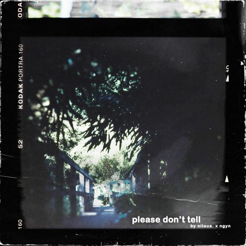 nitsua. x NGYN - please don't tell