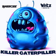 Basscee - Killer Caterpillar (FREE DOWNLOAD)