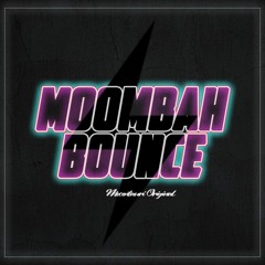 Moombah Bounce