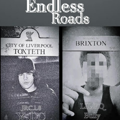Endless roads JRC X LIL RQ