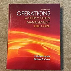 View PDF √ Operations and Supply Chain Management: The Core (Book Only) (The Mcgraw-h