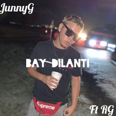 JunnyG - Bay Dilanti Ft RG (Official Audio)