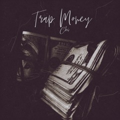 Trap Money