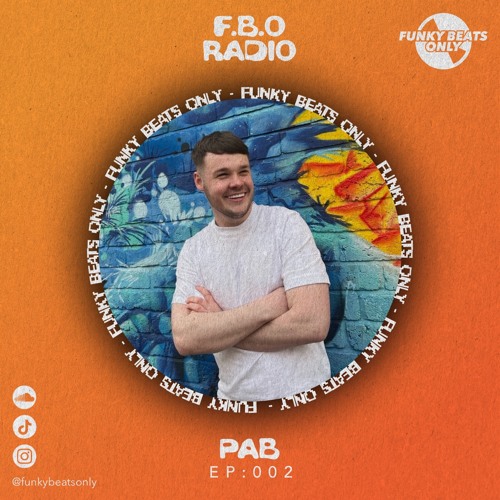 F.B.O Radio 002 - Pab