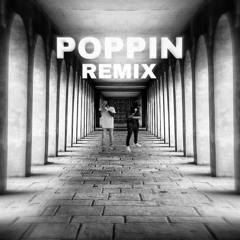 POPPIN (Rich Amiri Remix ft. KouOnTheBeat)