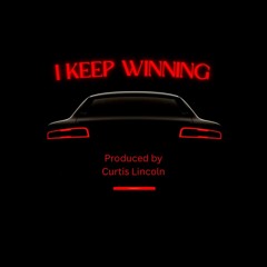 I keep winning