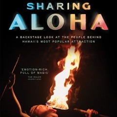 Capturing culture: Behind the scenes of ‘Sharing Aloha: Dance, Identity, and Hawaii’s Tourism Story’