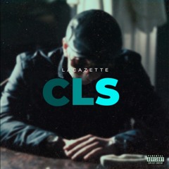 LACAZETTE - CLS (Song Leak Neu)