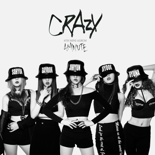 K-POP・アジア 4minute CRAZY ACT.7 (G)I-DLE CLC Stream Crazy by 4Minute | Listen online for free on SoundCloud