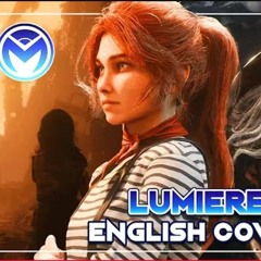Clair Obscur Expedition 33 - Lumière - English Cover by man on the internet