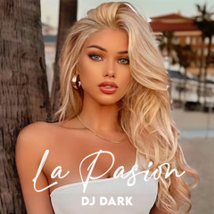 Dj Dark - La Pasion (November 2025)
