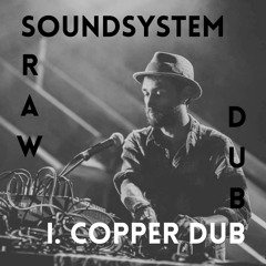 Preview - Copper Dub + Copper Dubwise