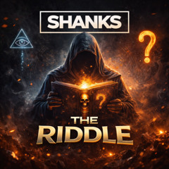 SHANKS - THE RIDDLE [SAMPLE]
