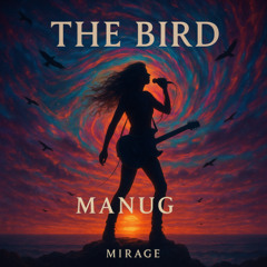 The Bird – Hypnotic Rock Ritual