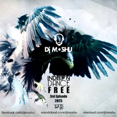 Indeep'n'Dance- 3rd episode of 2025- Free!