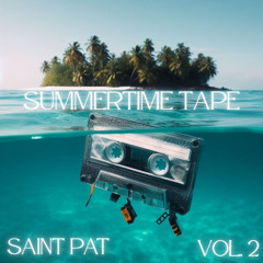 Summertime Tape Vol. 2