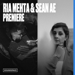 Premiere: Rïa Mehta & Sean Ae - A Dream (Sunrise Mix) [House Music With Love]