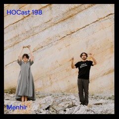 HOCast #198 - Menhir